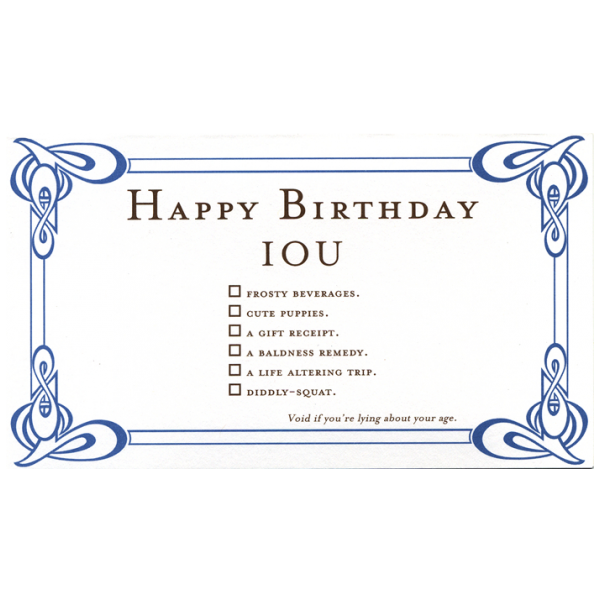 Happy Birthday greeting card from the IOU collection.