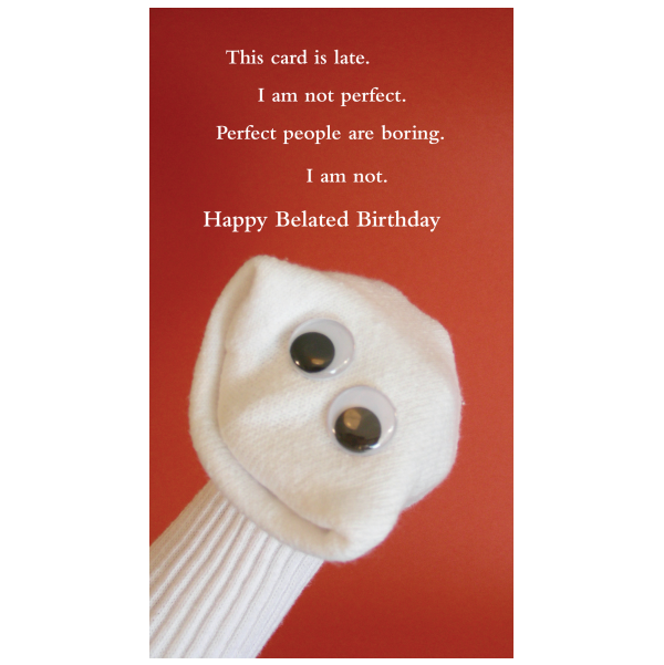Happy Belated Birthday greeting card from the Sock 'ems collection.